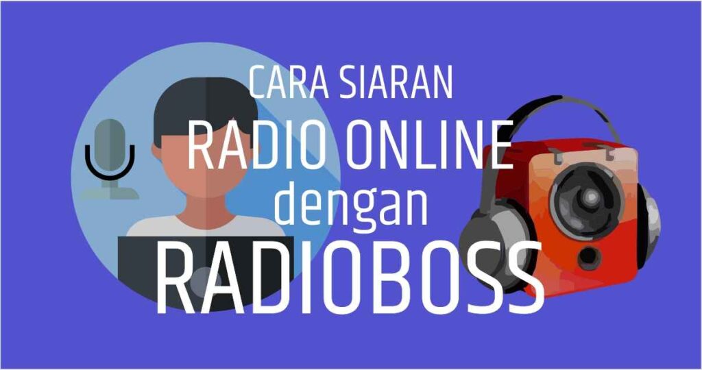 Cara Siaran Radio Online dengan RadioBOSS