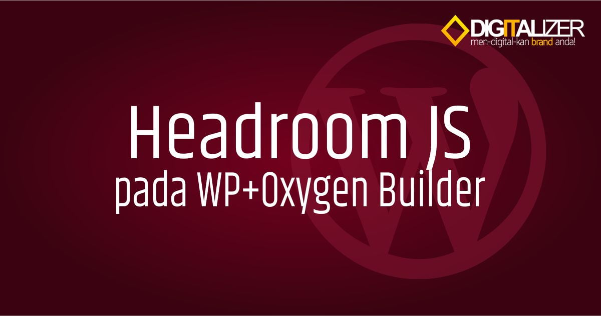headroom js pada WordPress dan Oxygen Builder